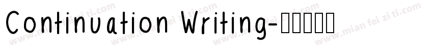 Continuation Writing字体转换